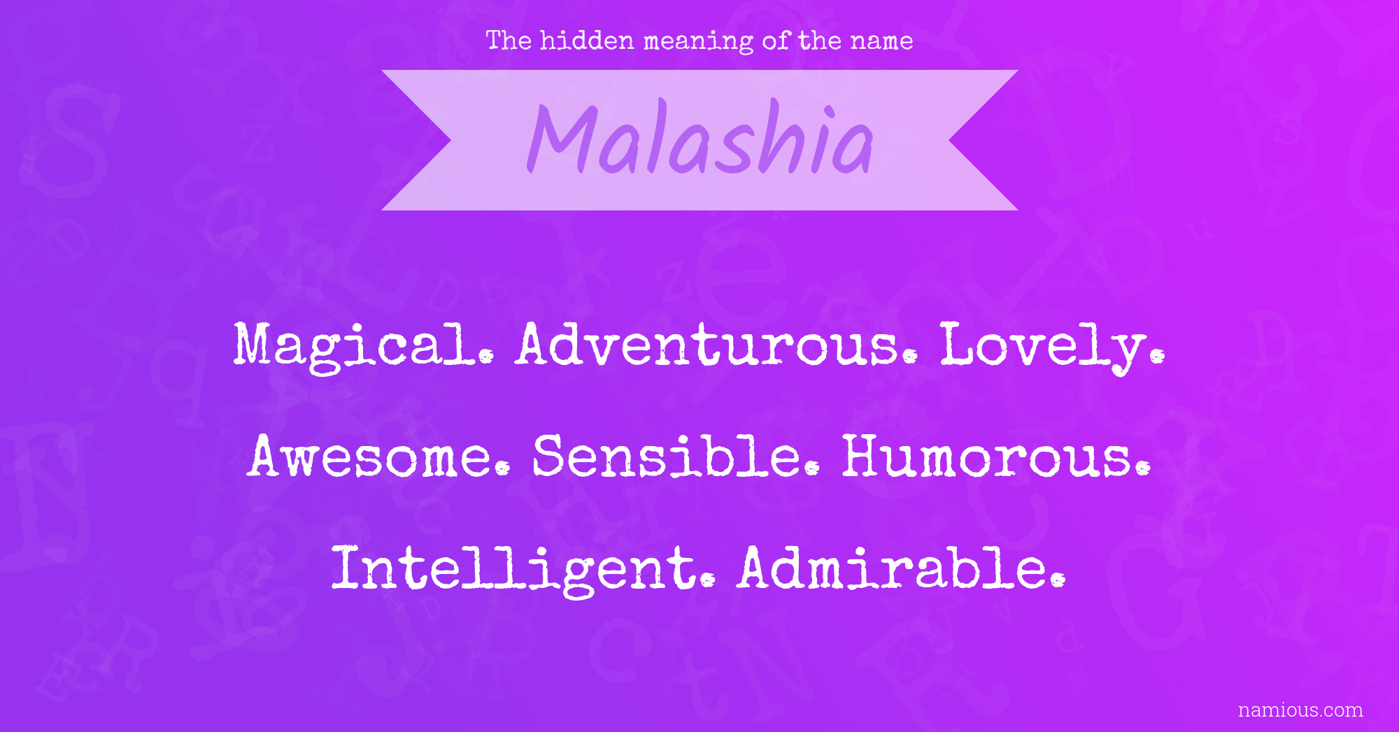 The hidden meaning of the name Malashia