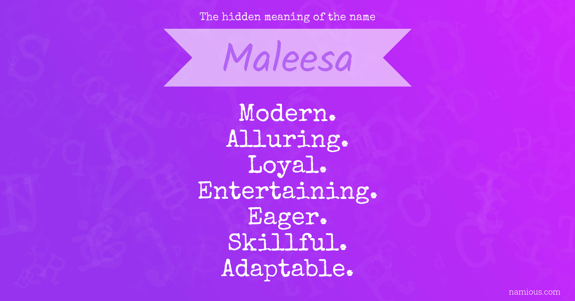 The hidden meaning of the name Maleesa