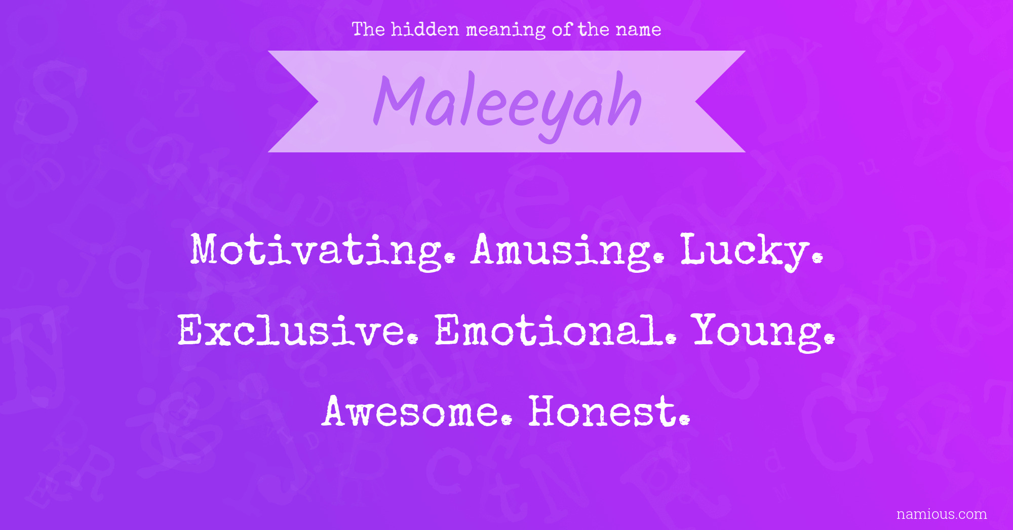 The hidden meaning of the name Maleeyah