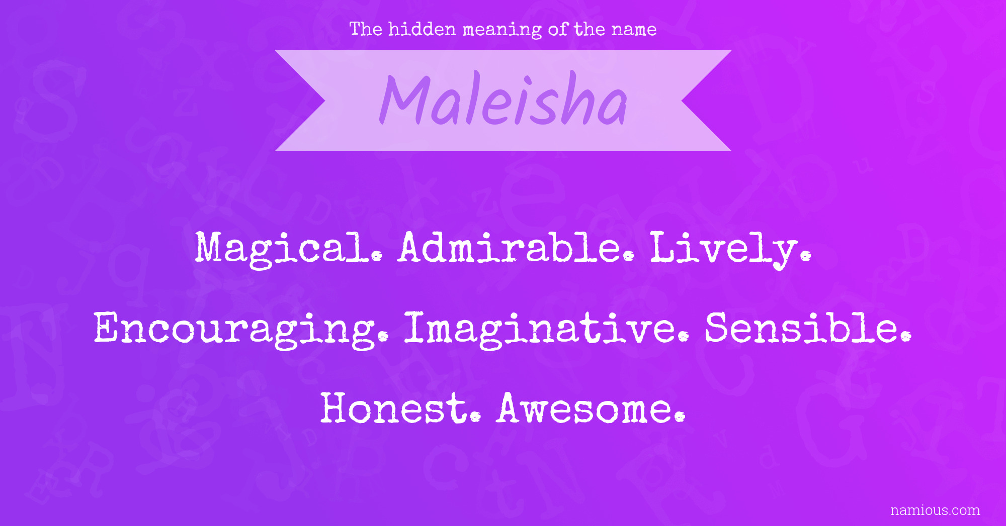 The hidden meaning of the name Maleisha