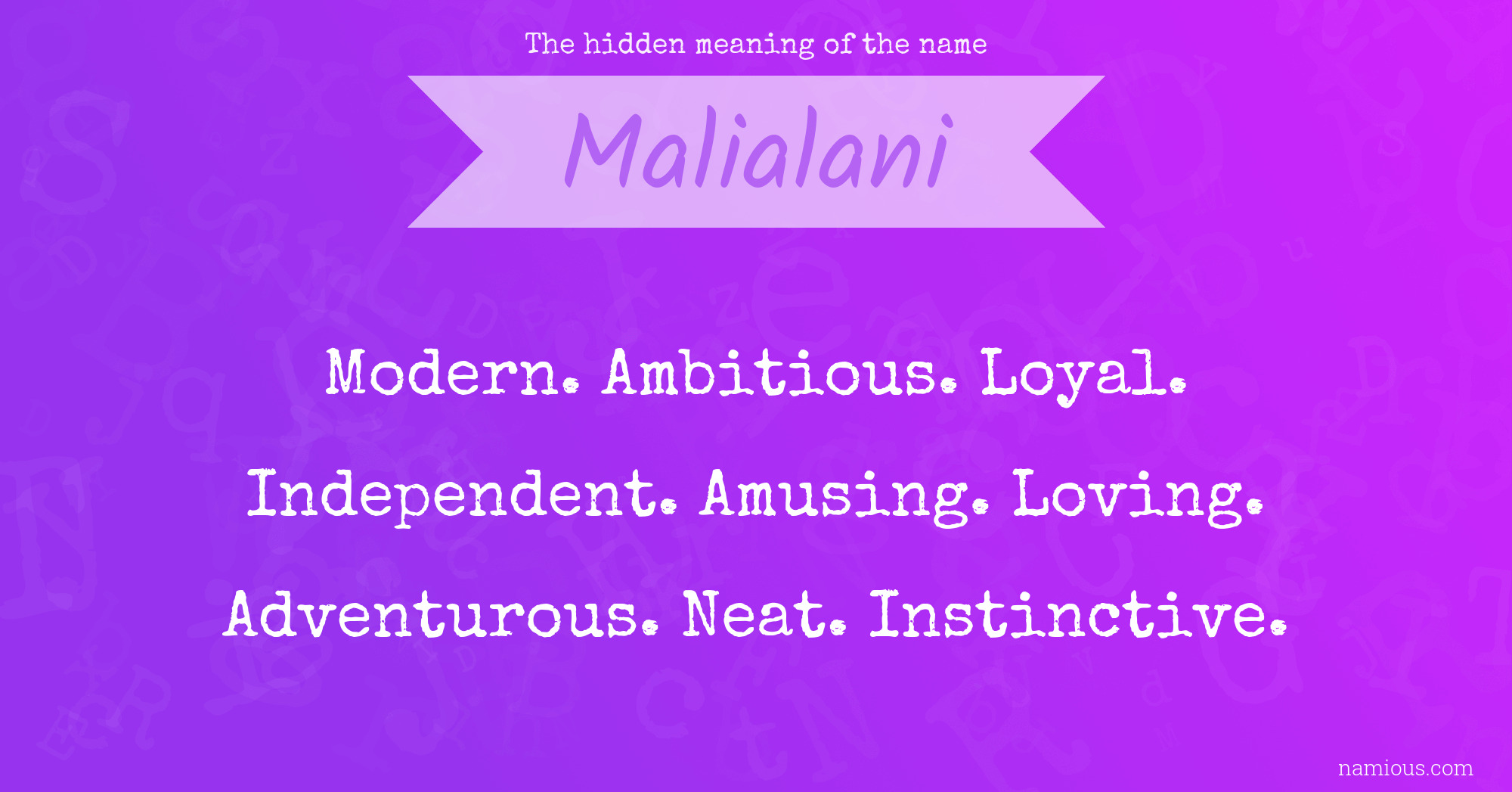 The hidden meaning of the name Malialani