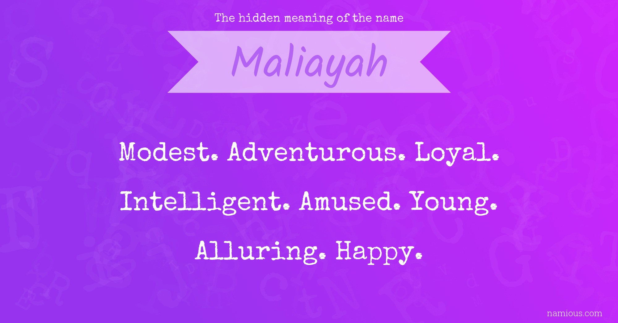 The hidden meaning of the name Maliayah