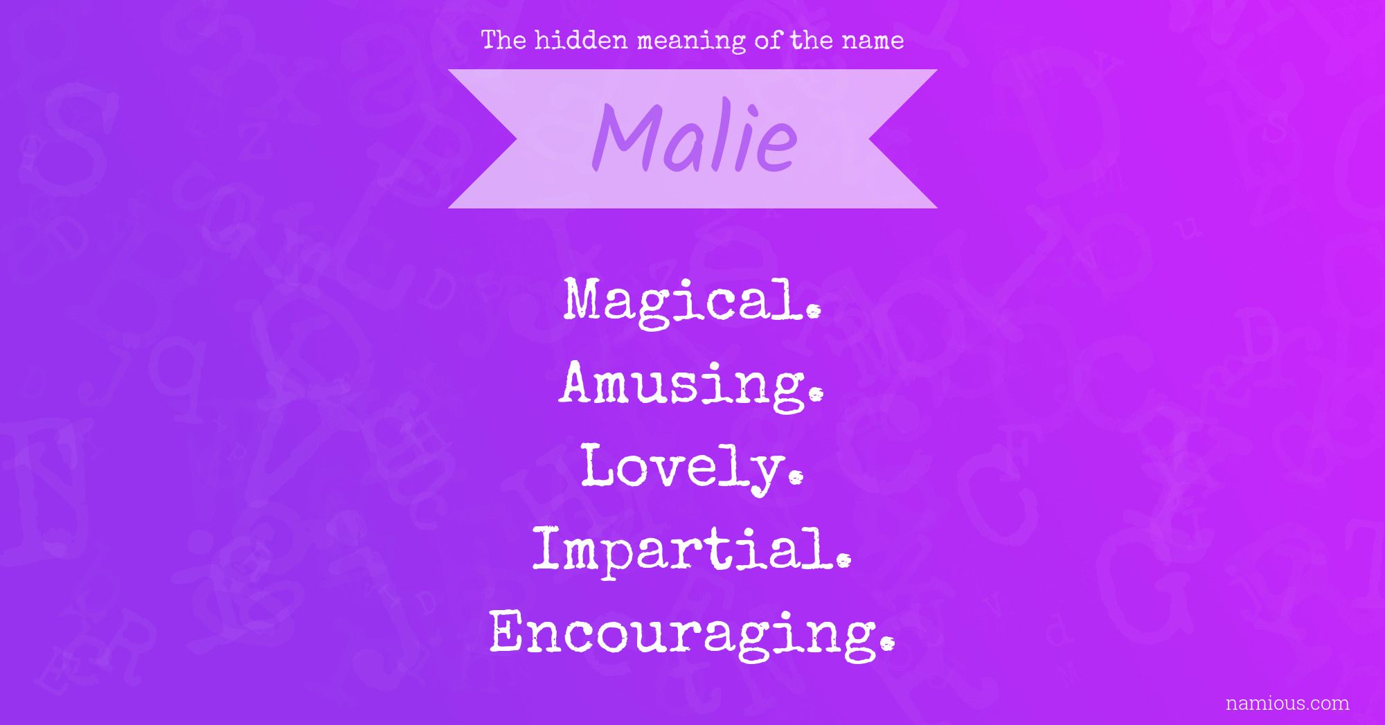 The hidden meaning of the name Malie