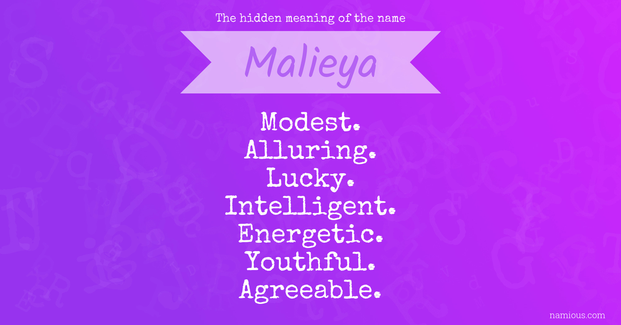 The hidden meaning of the name Malieya