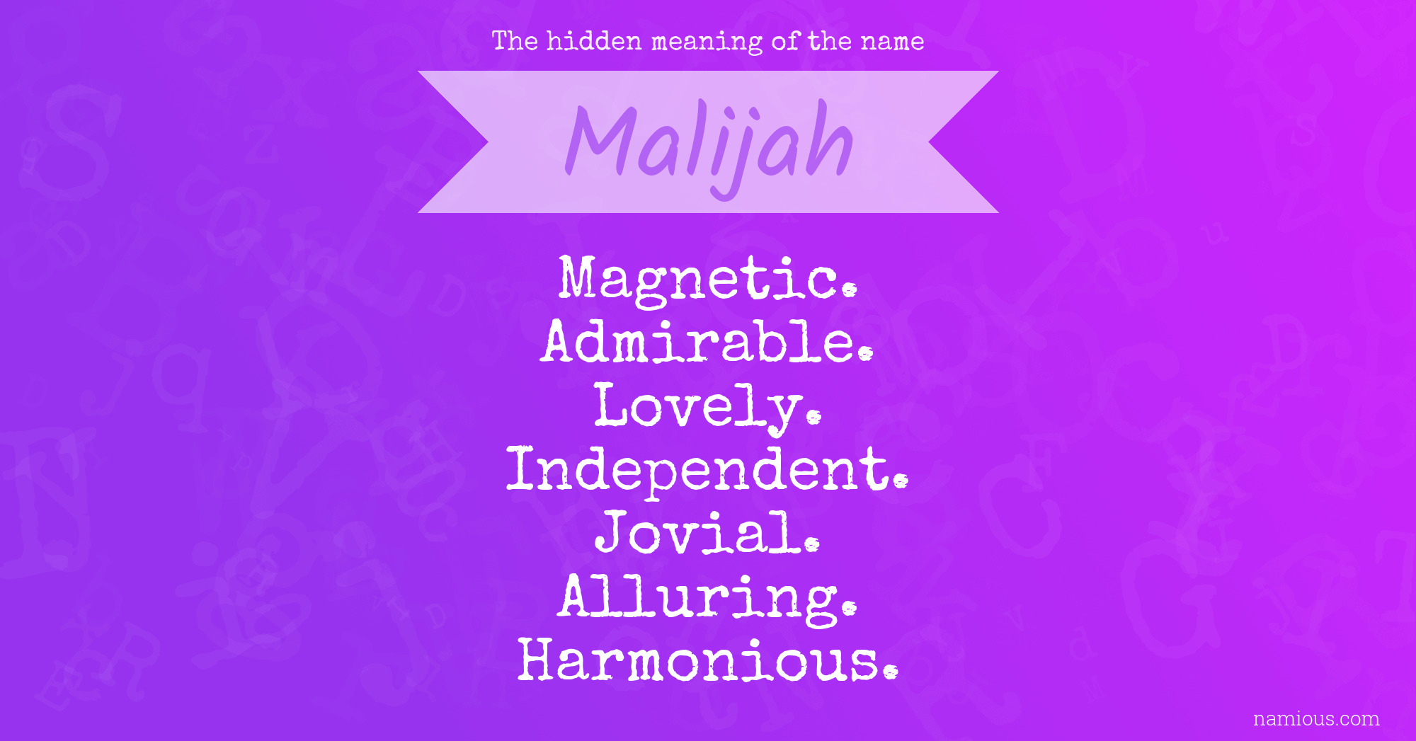 The hidden meaning of the name Malijah