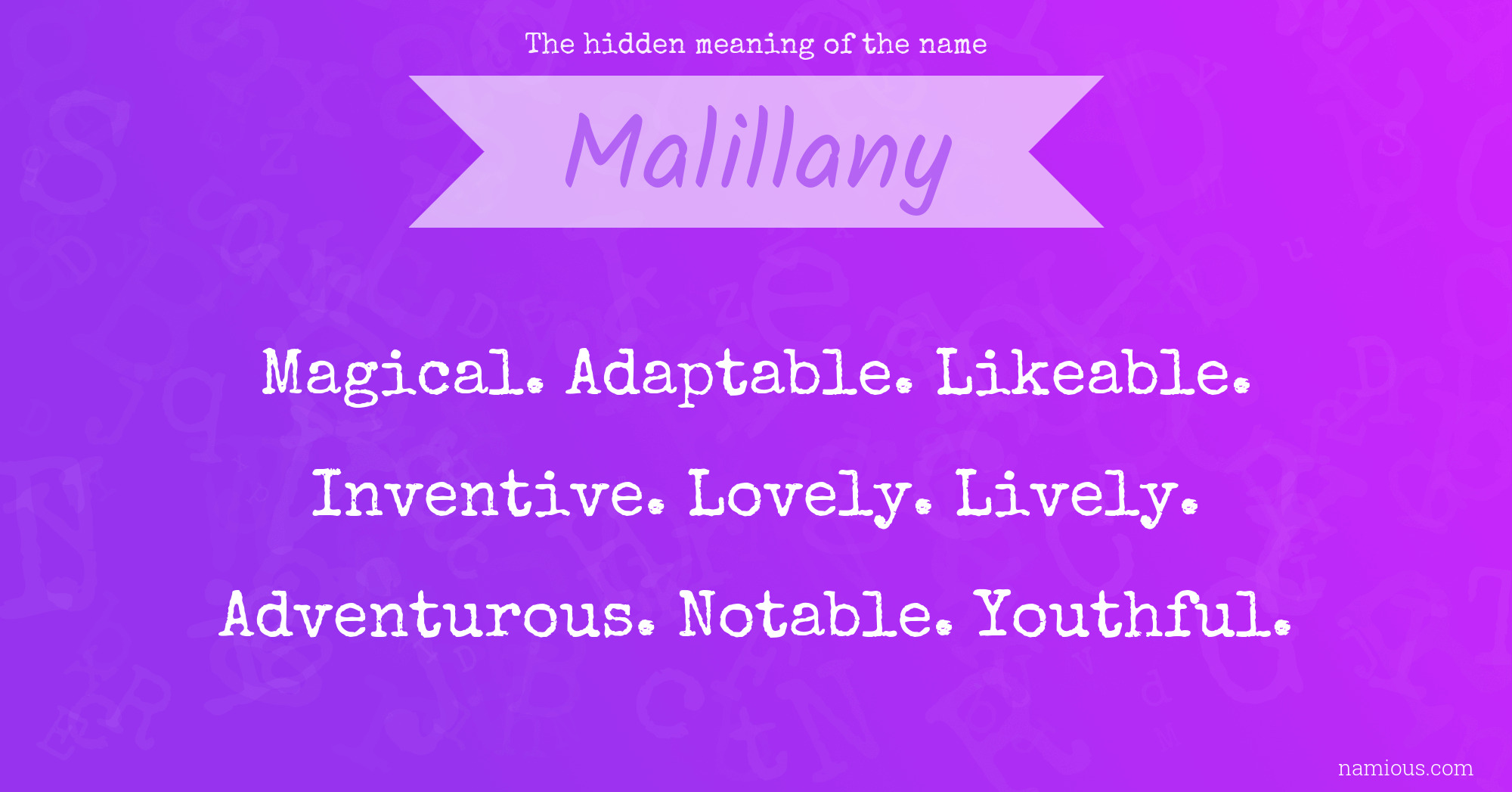 The hidden meaning of the name Malillany