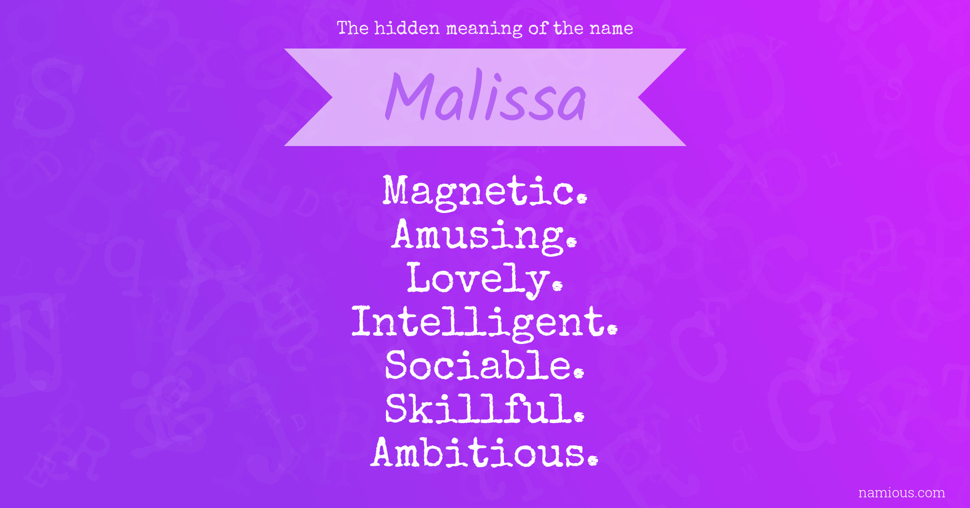 The hidden meaning of the name Malissa