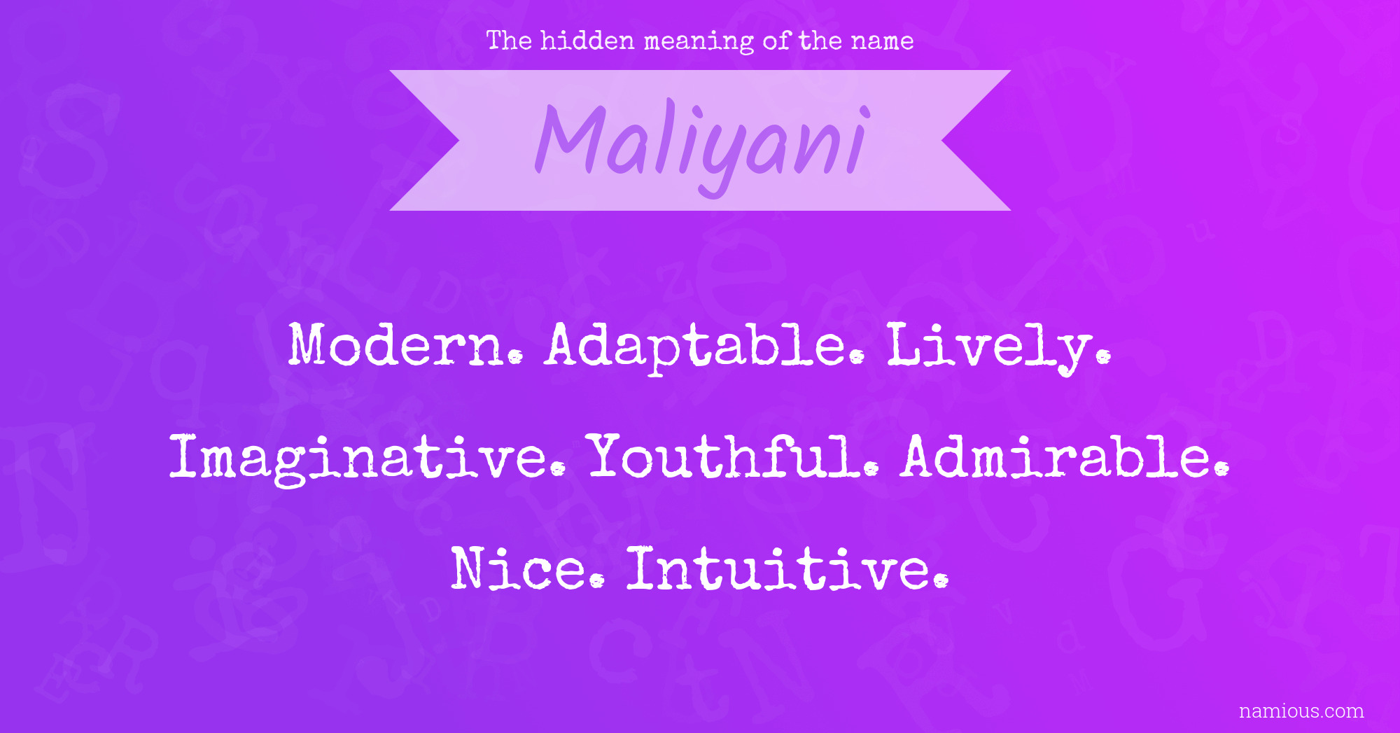 The hidden meaning of the name Maliyani