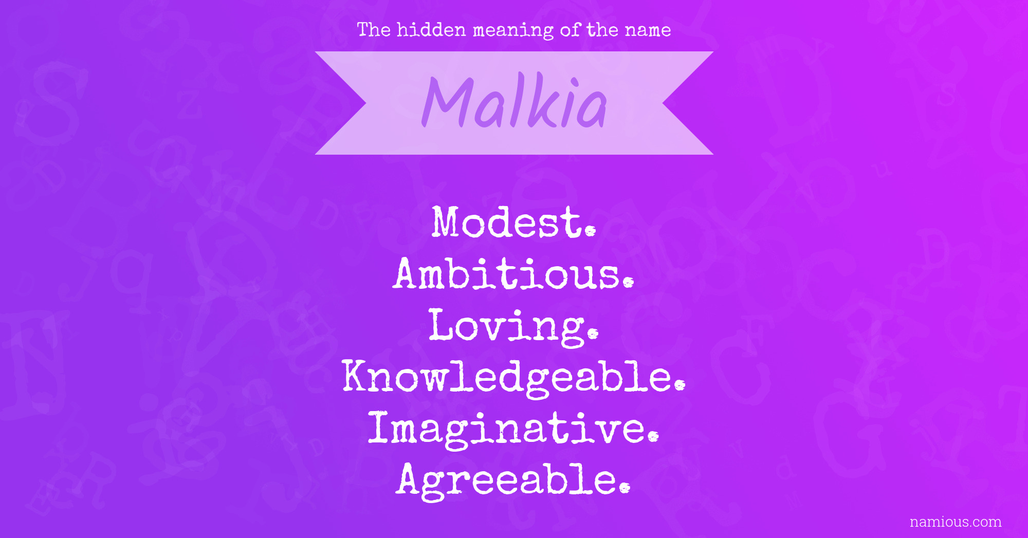 The hidden meaning of the name Malkia