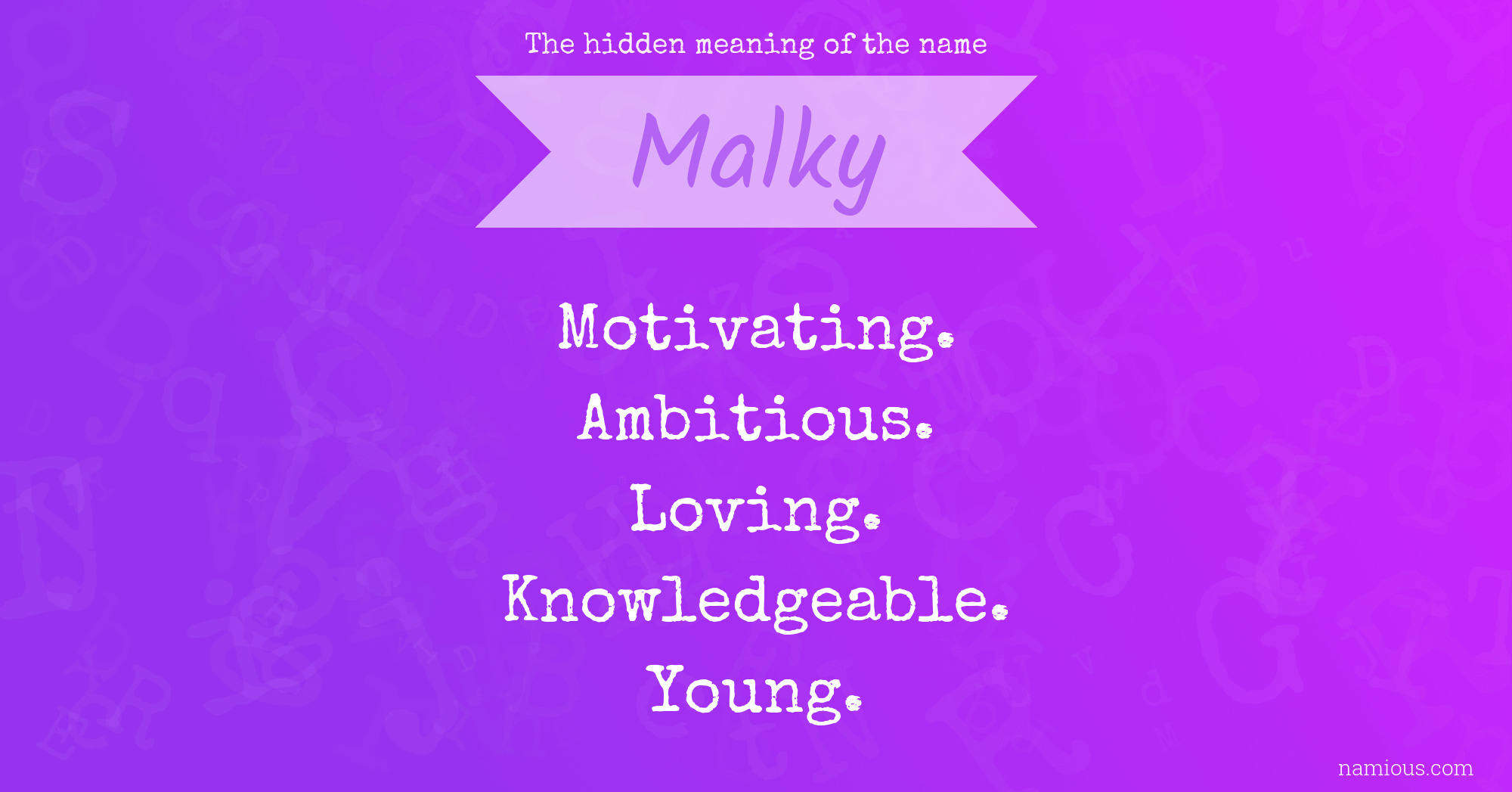 The hidden meaning of the name Malky