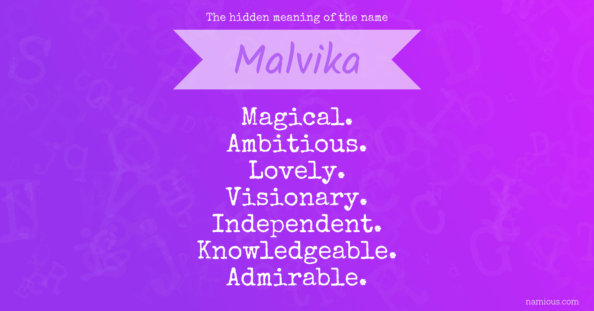 The hidden meaning of the name Malvika