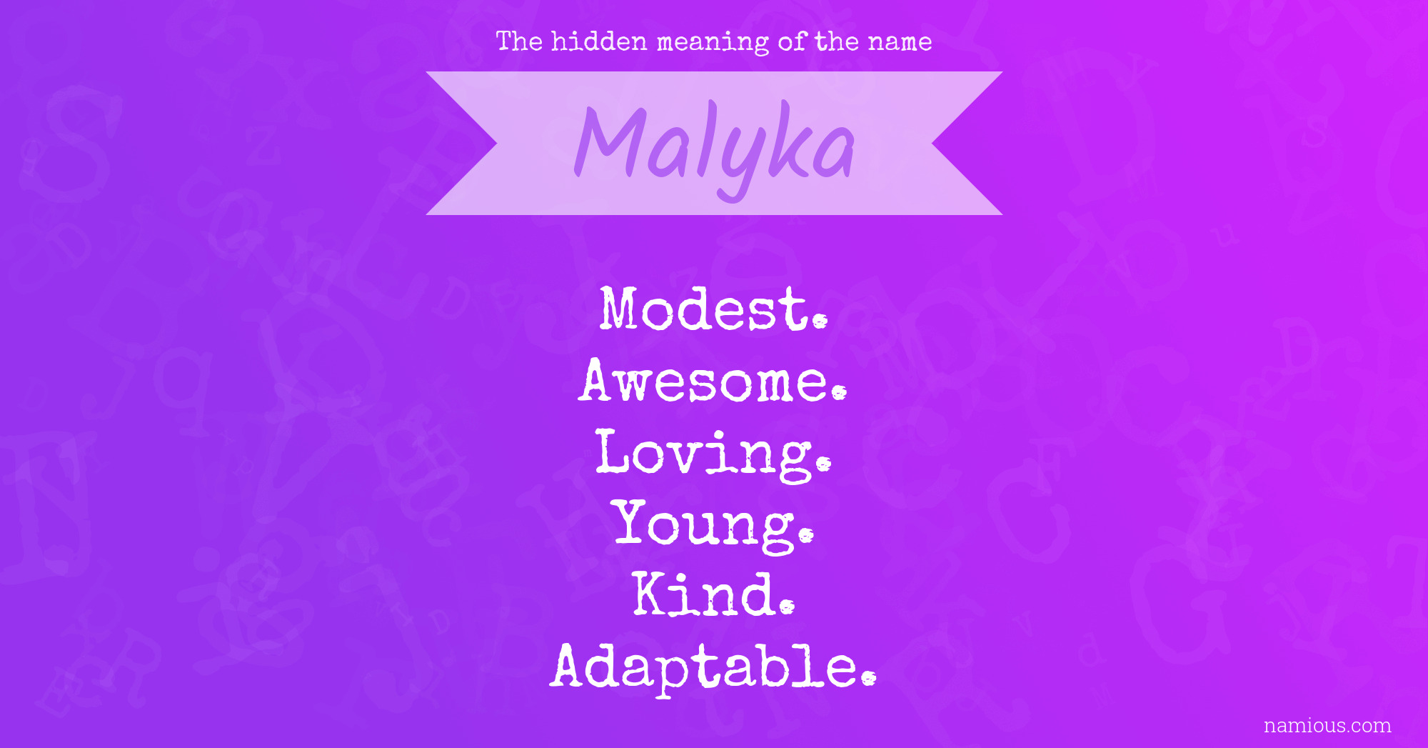 The hidden meaning of the name Malyka