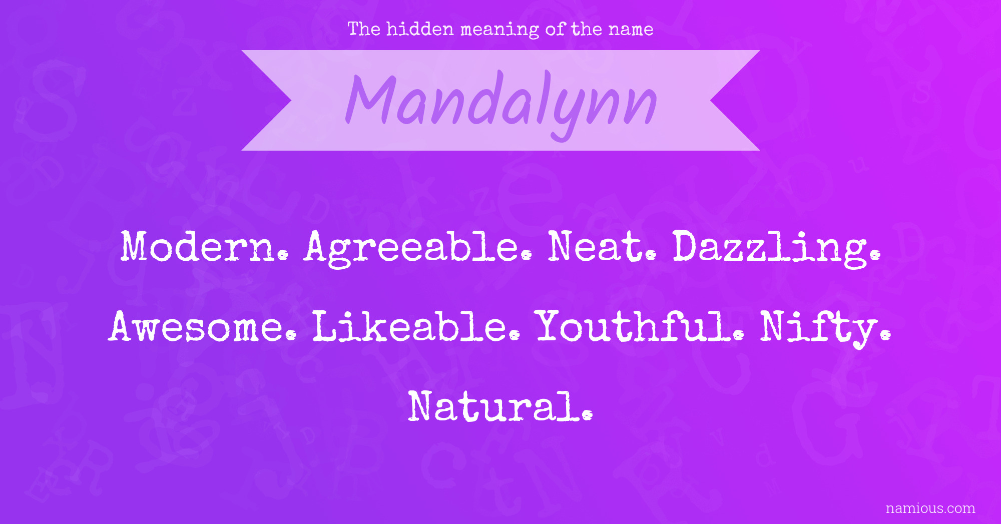 The hidden meaning of the name Mandalynn