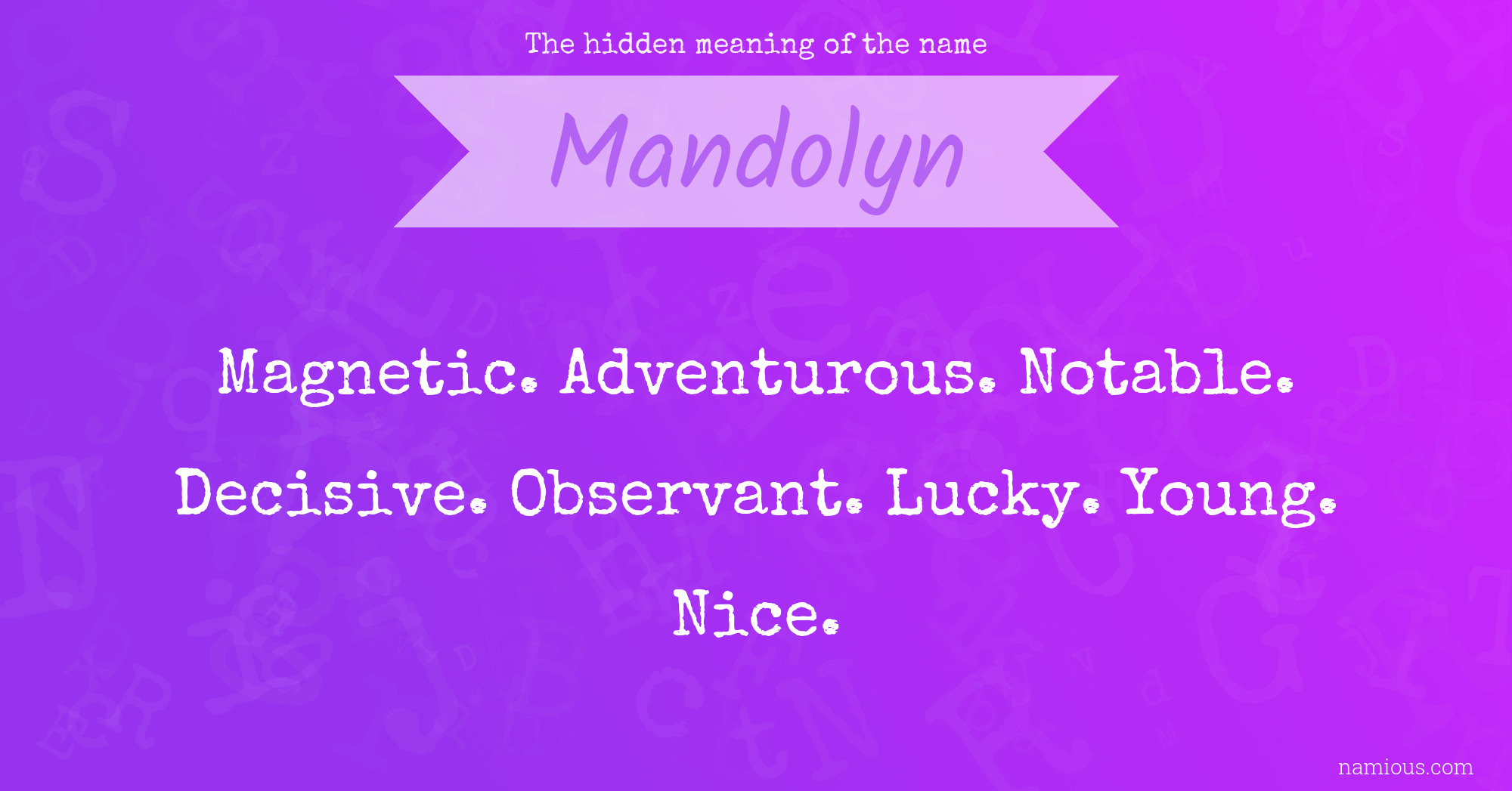 The hidden meaning of the name Mandolyn