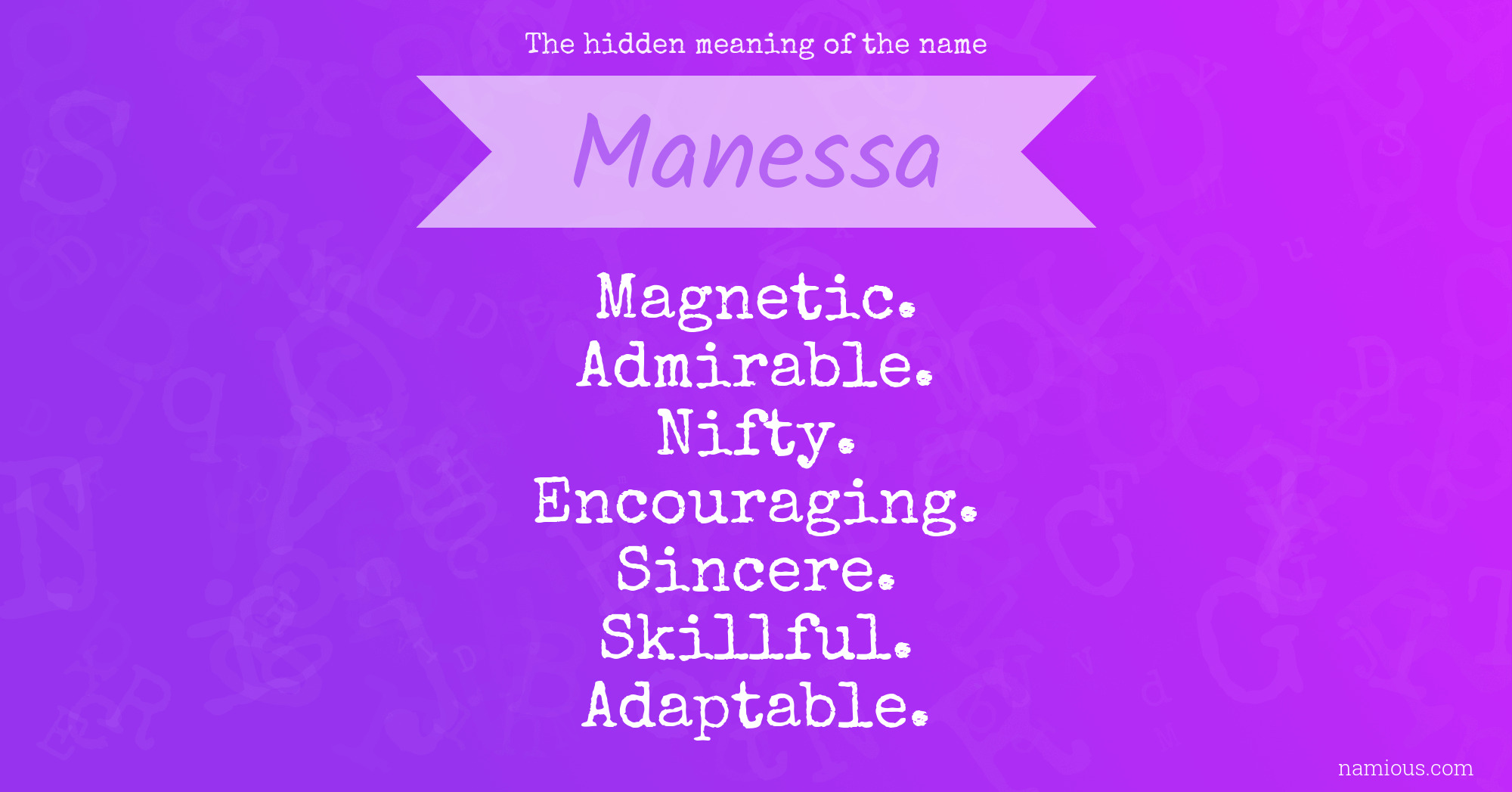 The hidden meaning of the name Manessa