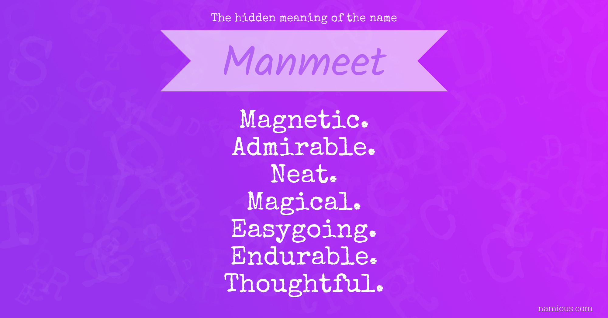 The hidden meaning of the name Manmeet