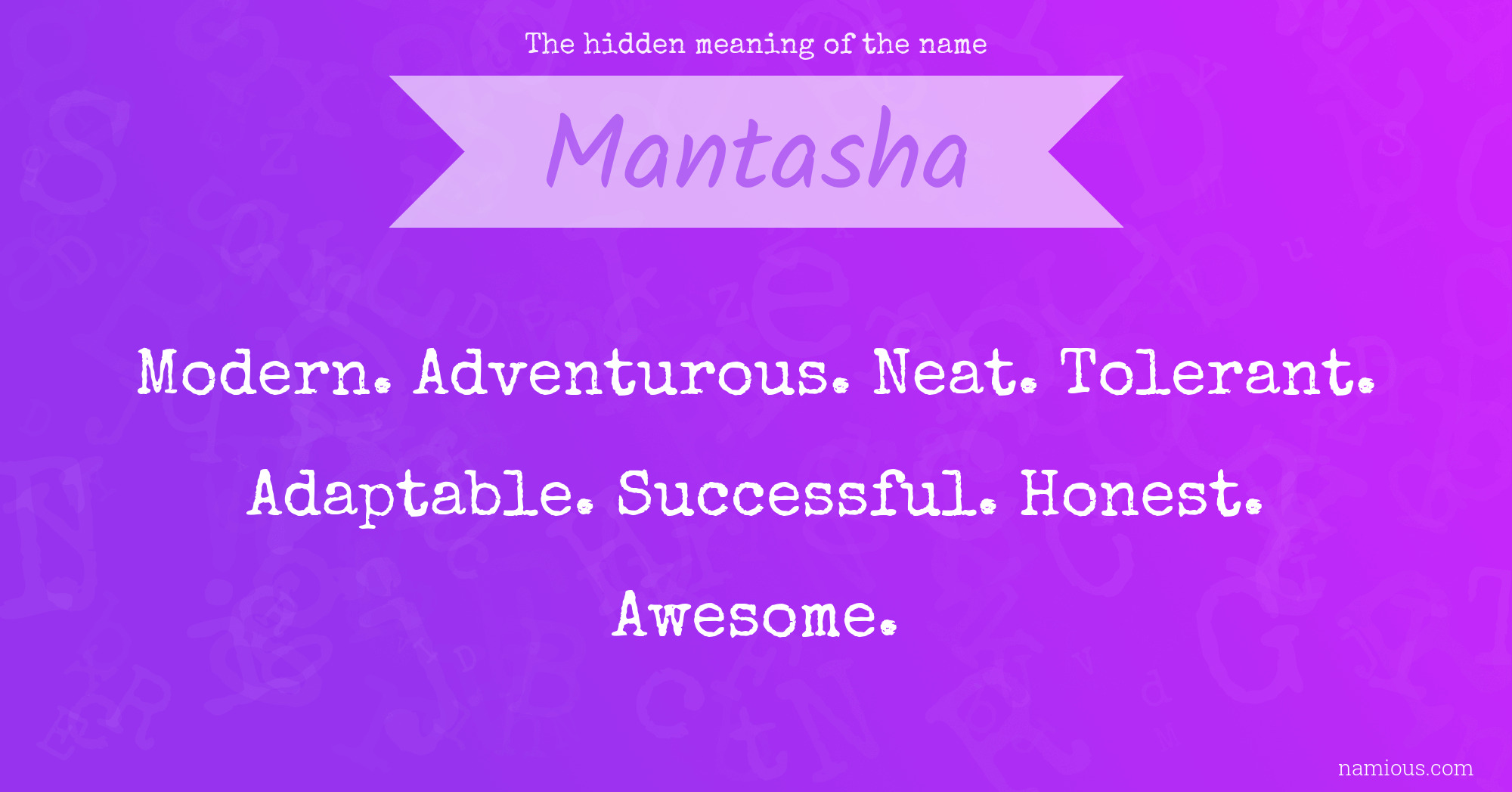 The hidden meaning of the name Mantasha