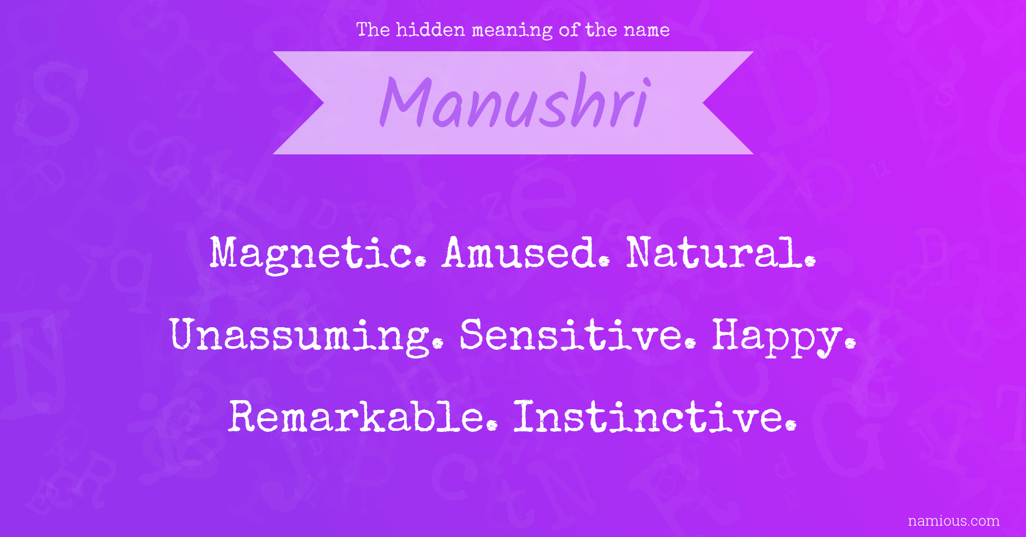 The hidden meaning of the name Manushri