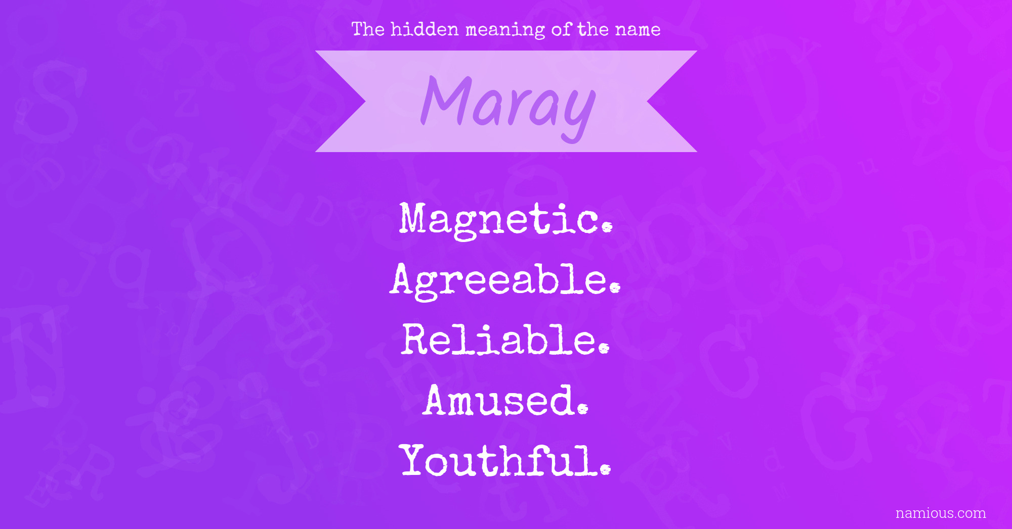 The hidden meaning of the name Maray