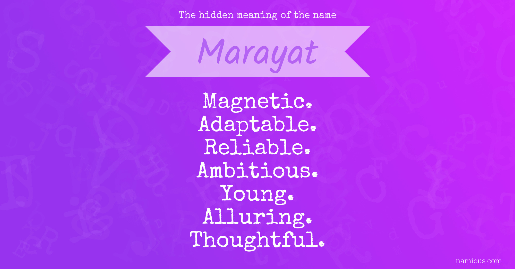 The hidden meaning of the name Marayat