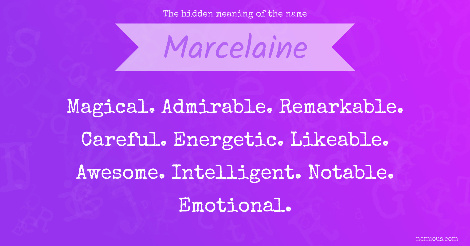 The hidden meaning of the name Marcelaine