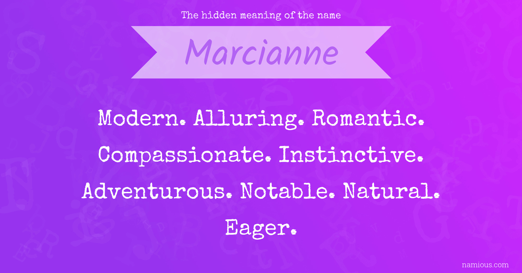 The hidden meaning of the name Marcianne