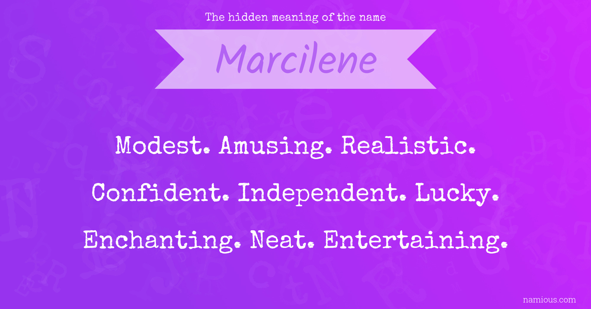 The hidden meaning of the name Marcilene