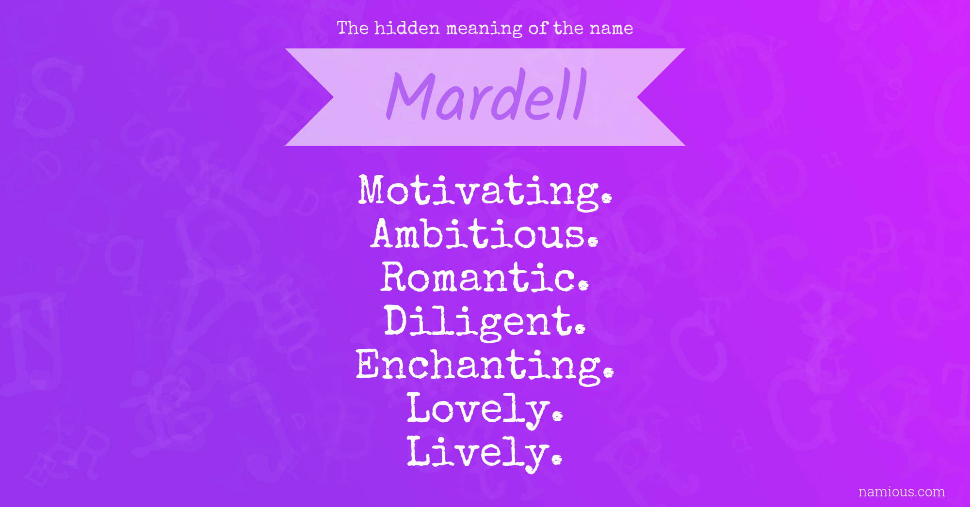 The hidden meaning of the name Mardell