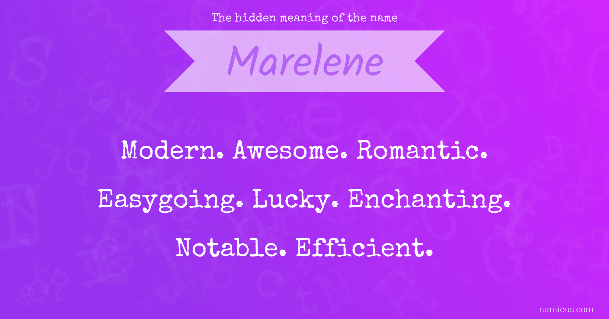 The hidden meaning of the name Marelene