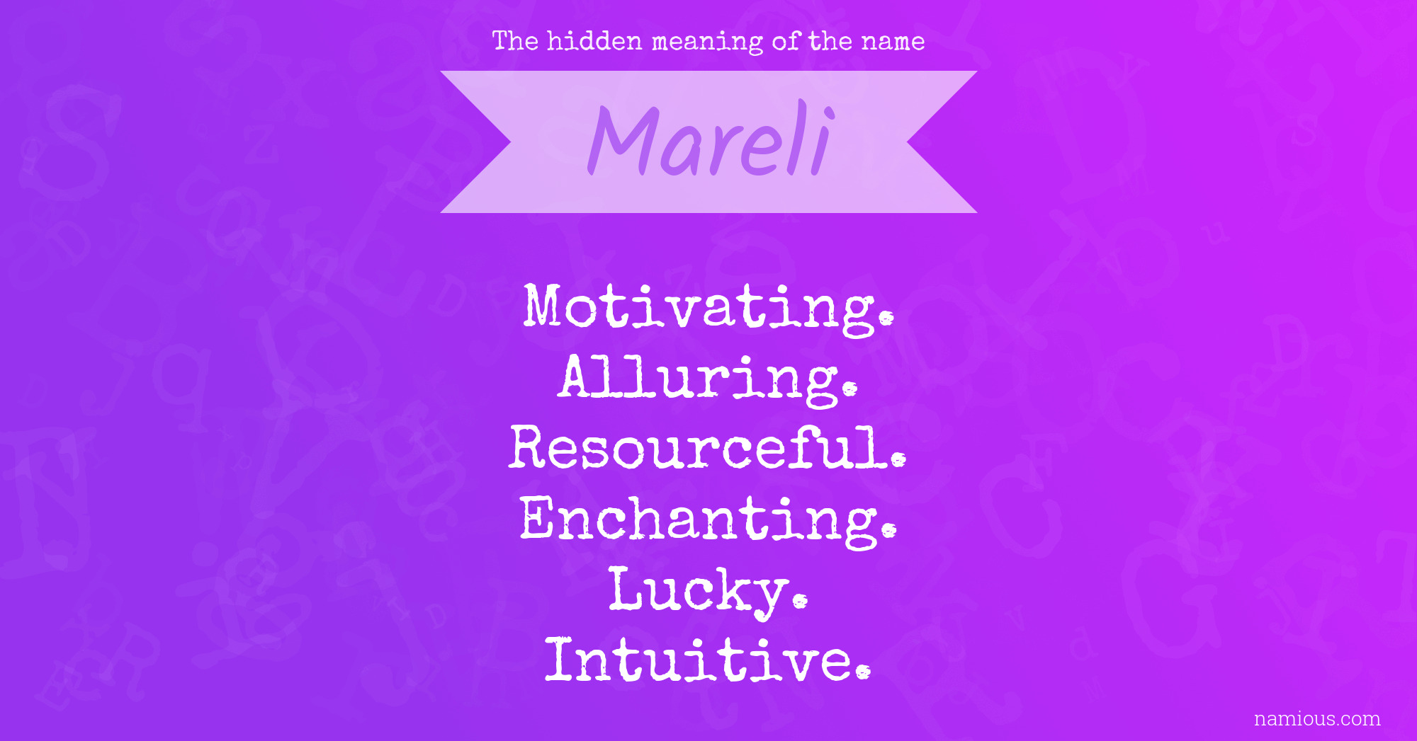 The hidden meaning of the name Mareli