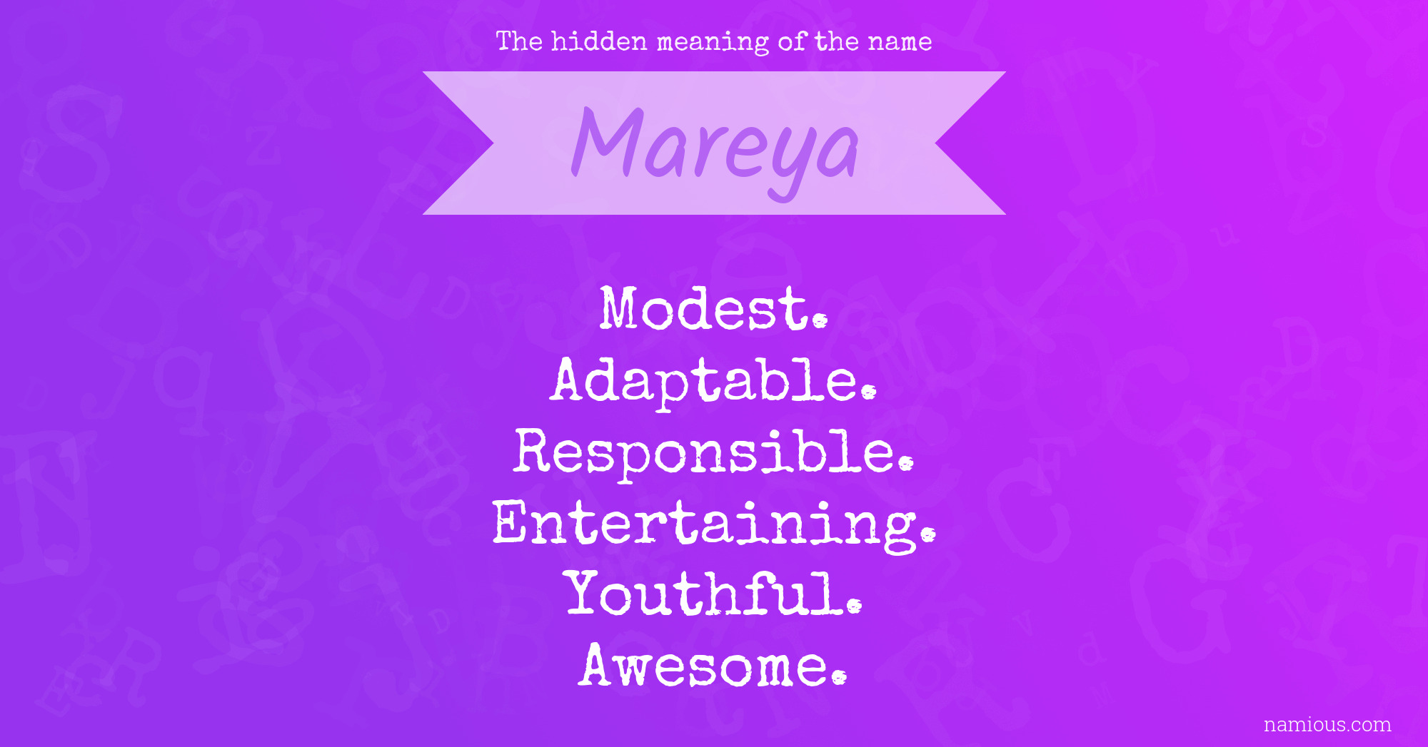 The hidden meaning of the name Mareya