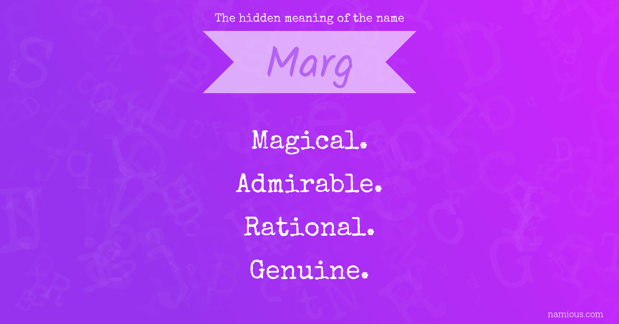 The hidden meaning of the name Marg