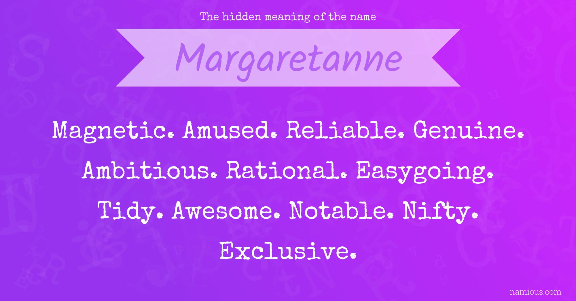 The hidden meaning of the name Margaretanne