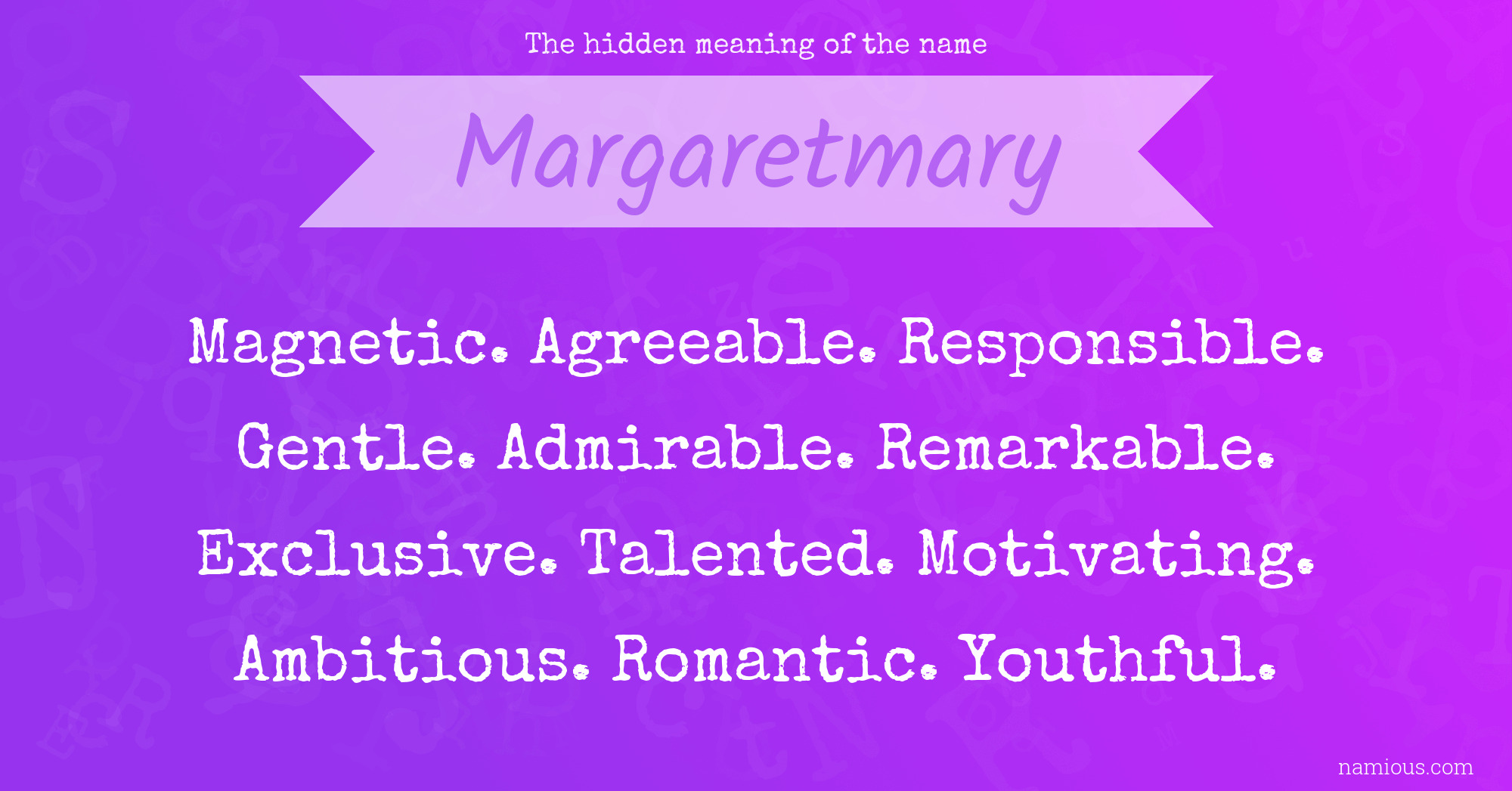 The hidden meaning of the name Margaretmary