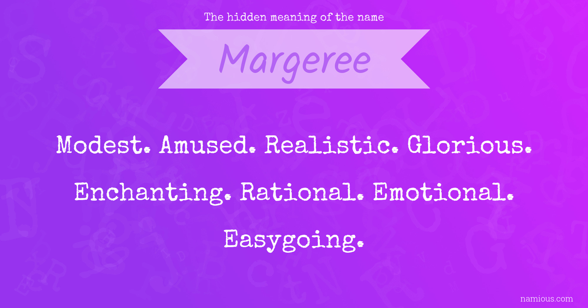 The hidden meaning of the name Margeree