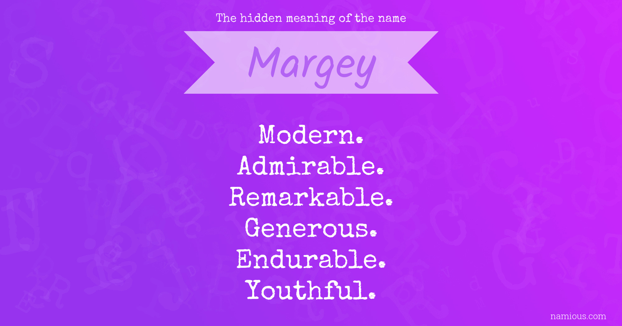 The hidden meaning of the name Margey