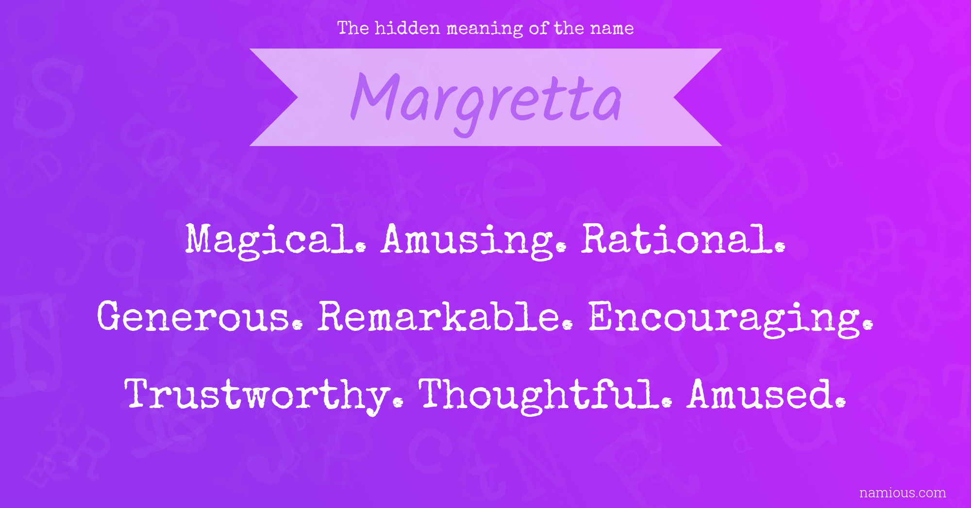 The hidden meaning of the name Margretta