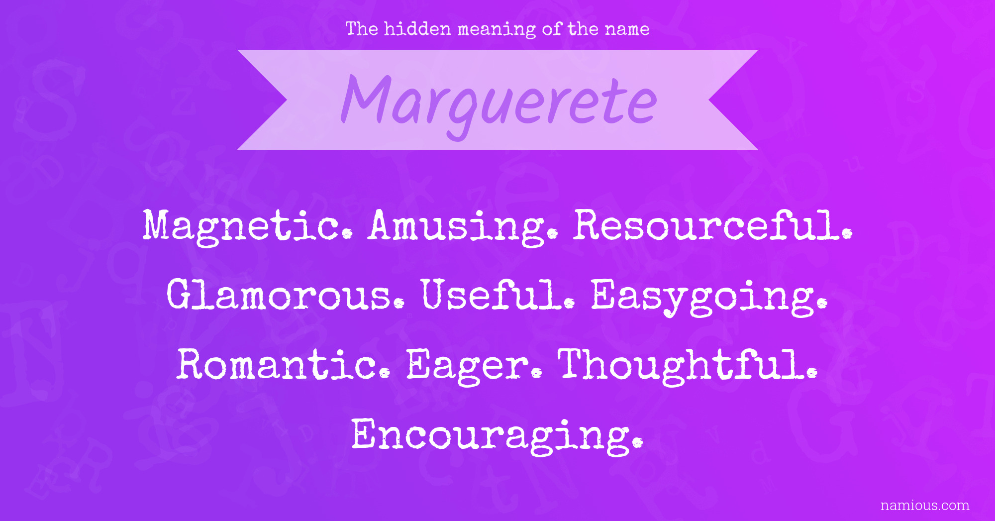 The hidden meaning of the name Marguerete