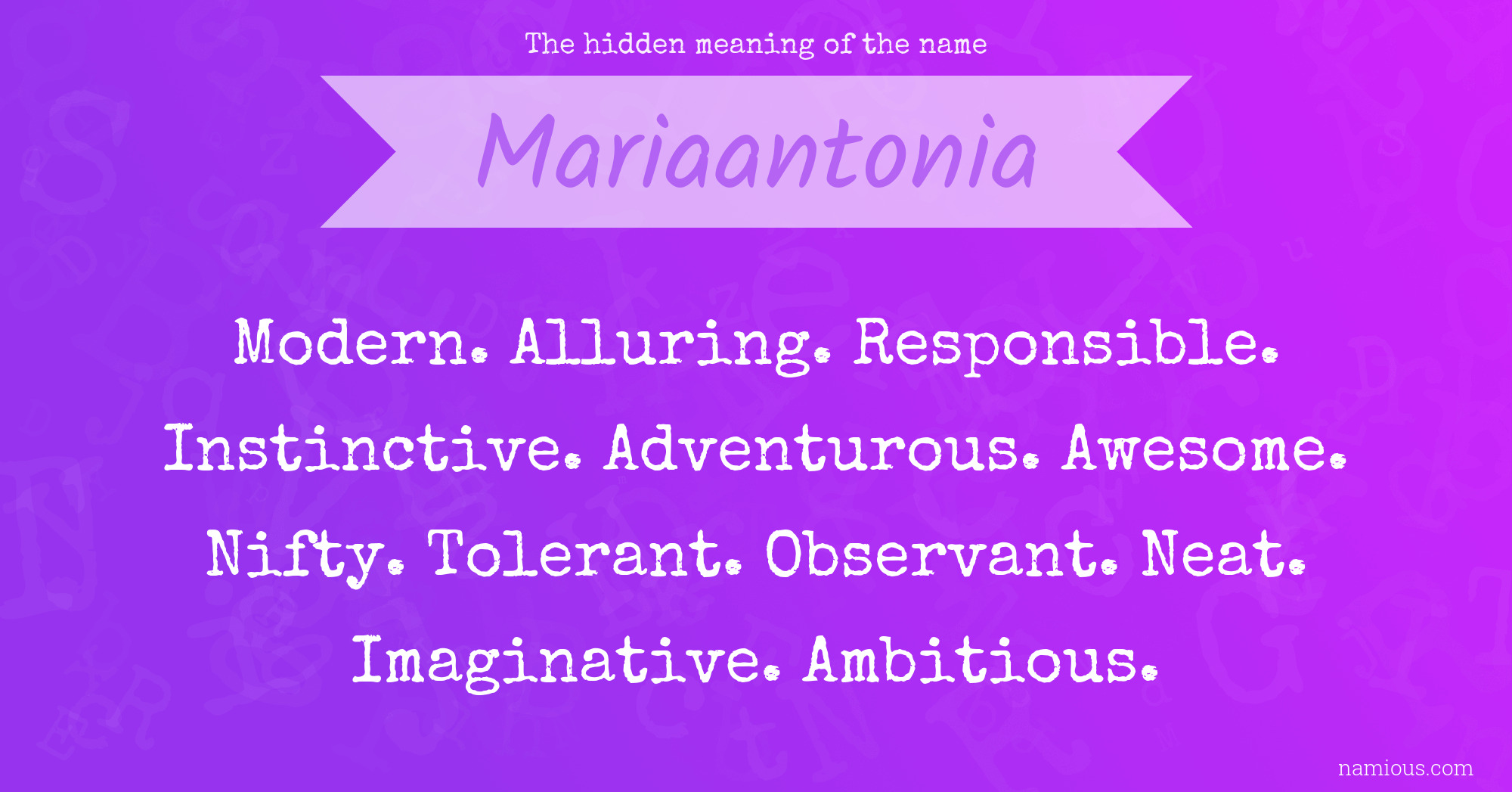 The hidden meaning of the name Mariaantonia