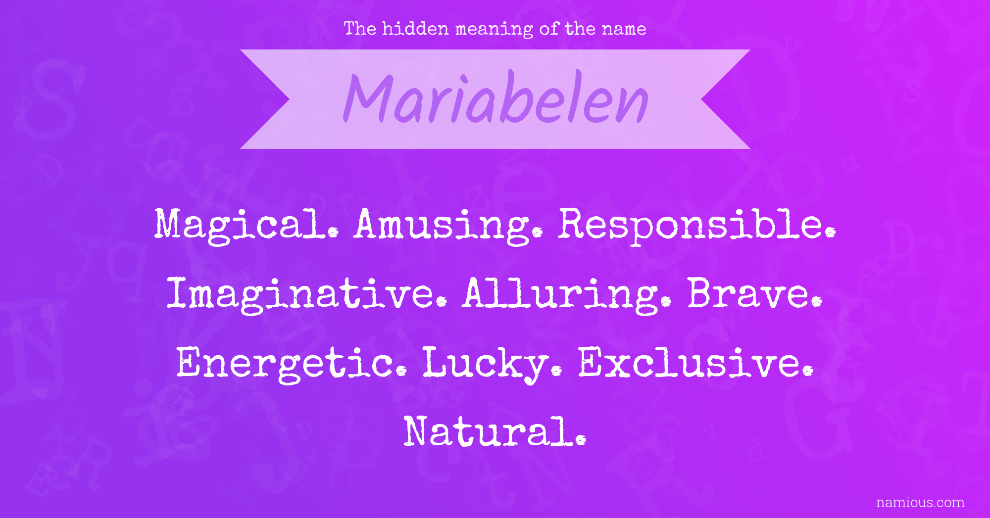 The hidden meaning of the name Mariabelen