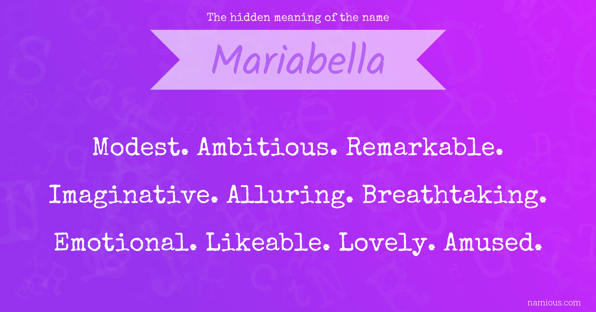 The hidden meaning of the name Mariabella