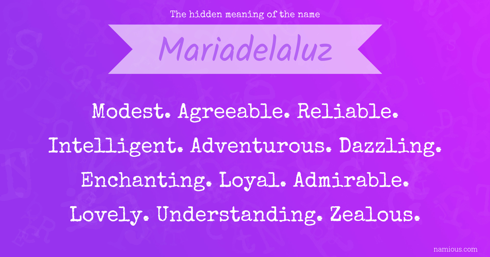 The hidden meaning of the name Mariadelaluz