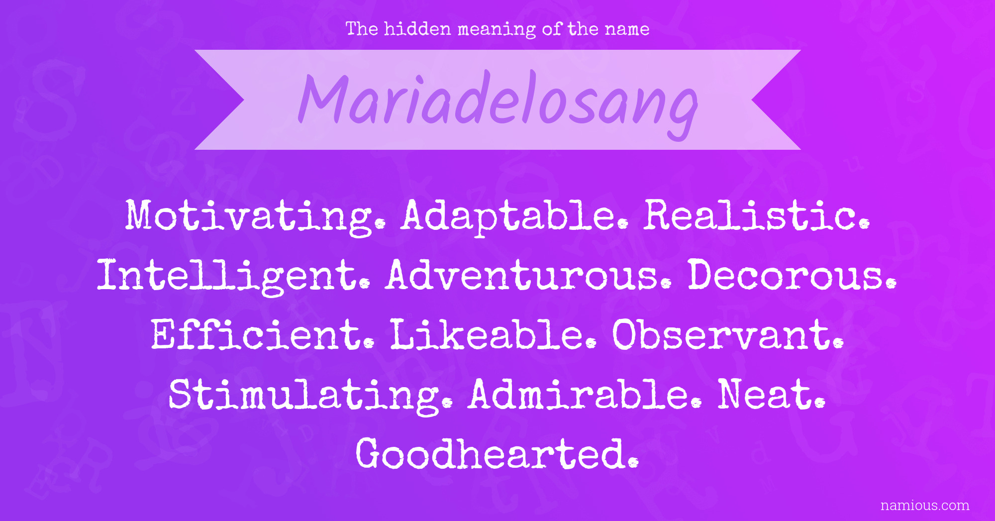 The hidden meaning of the name Mariadelosang