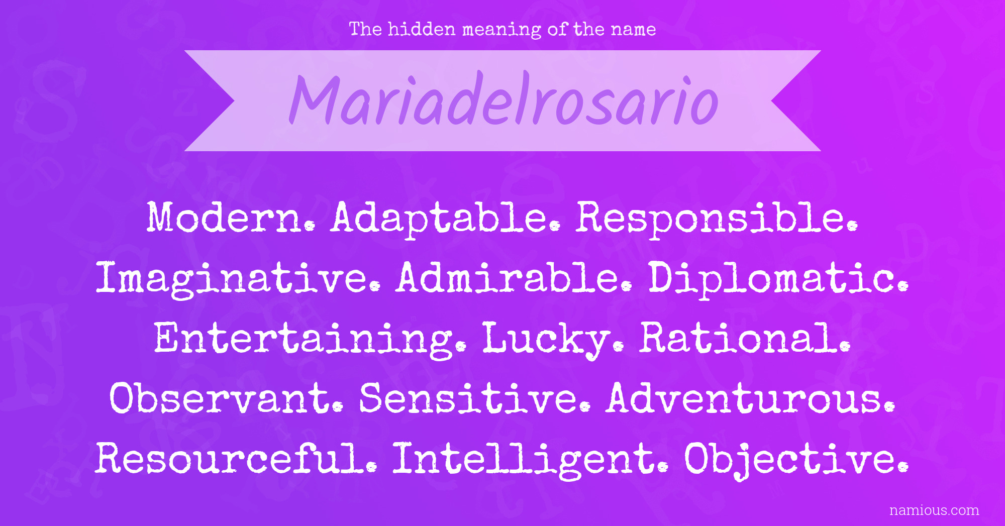 The hidden meaning of the name Mariadelrosario