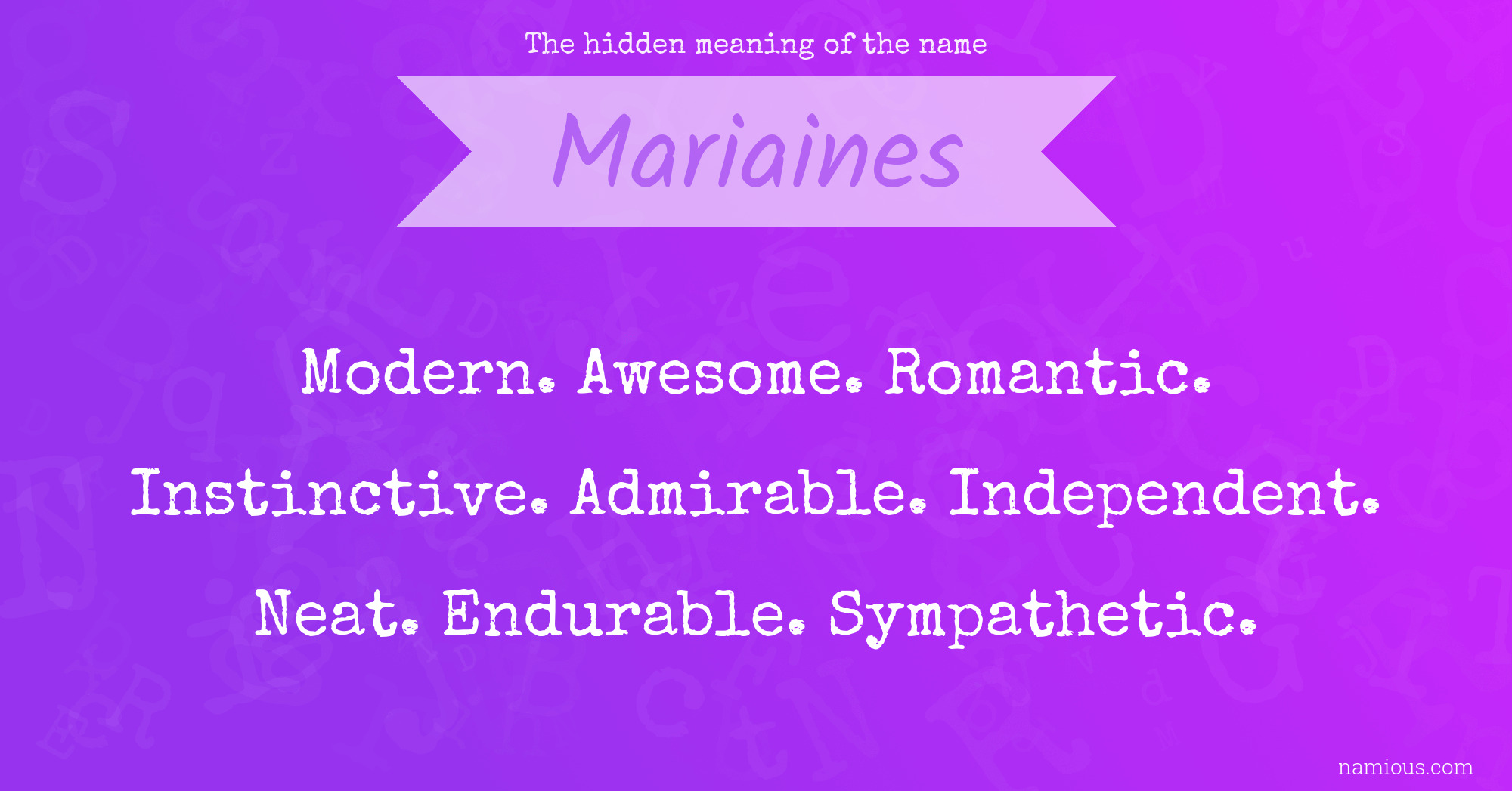 The hidden meaning of the name Mariaines