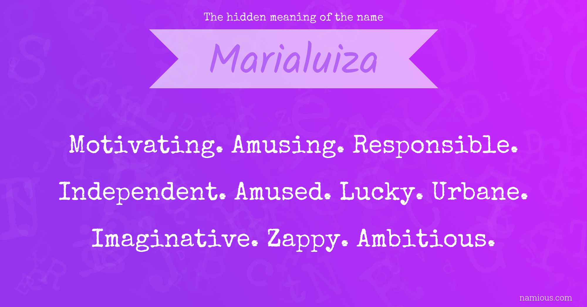 The hidden meaning of the name Marialuiza