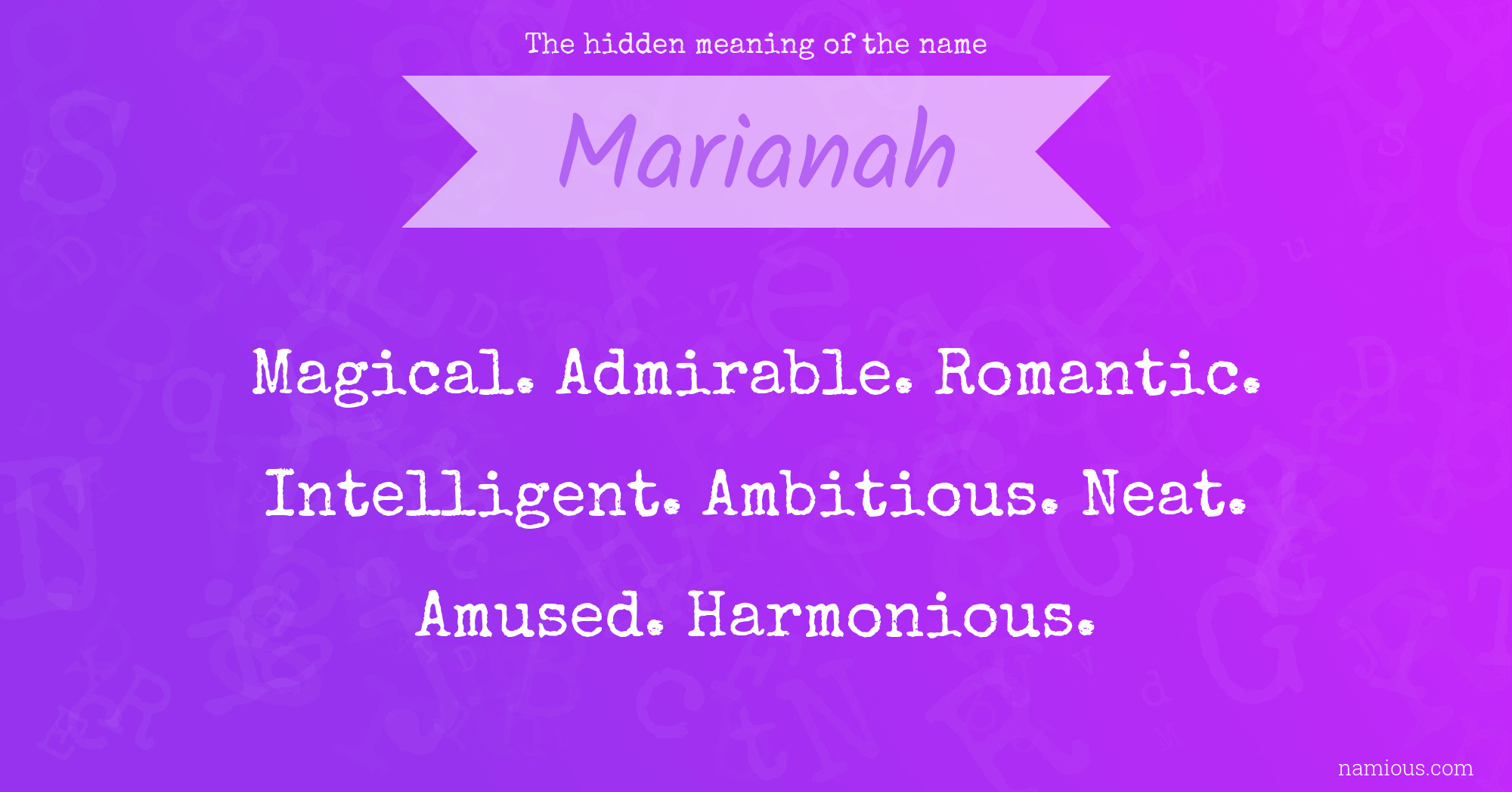 The hidden meaning of the name Marianah