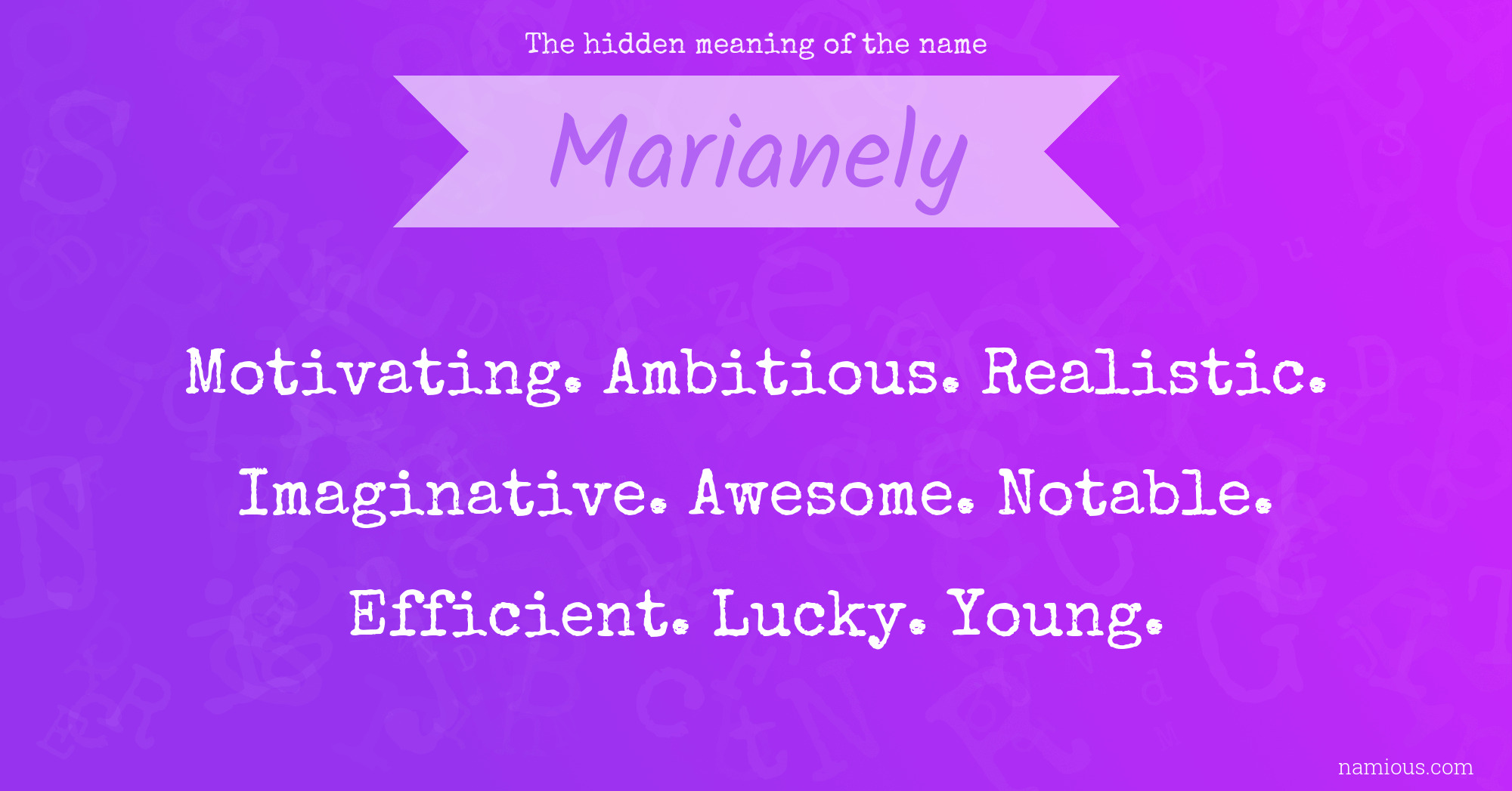 The hidden meaning of the name Marianely