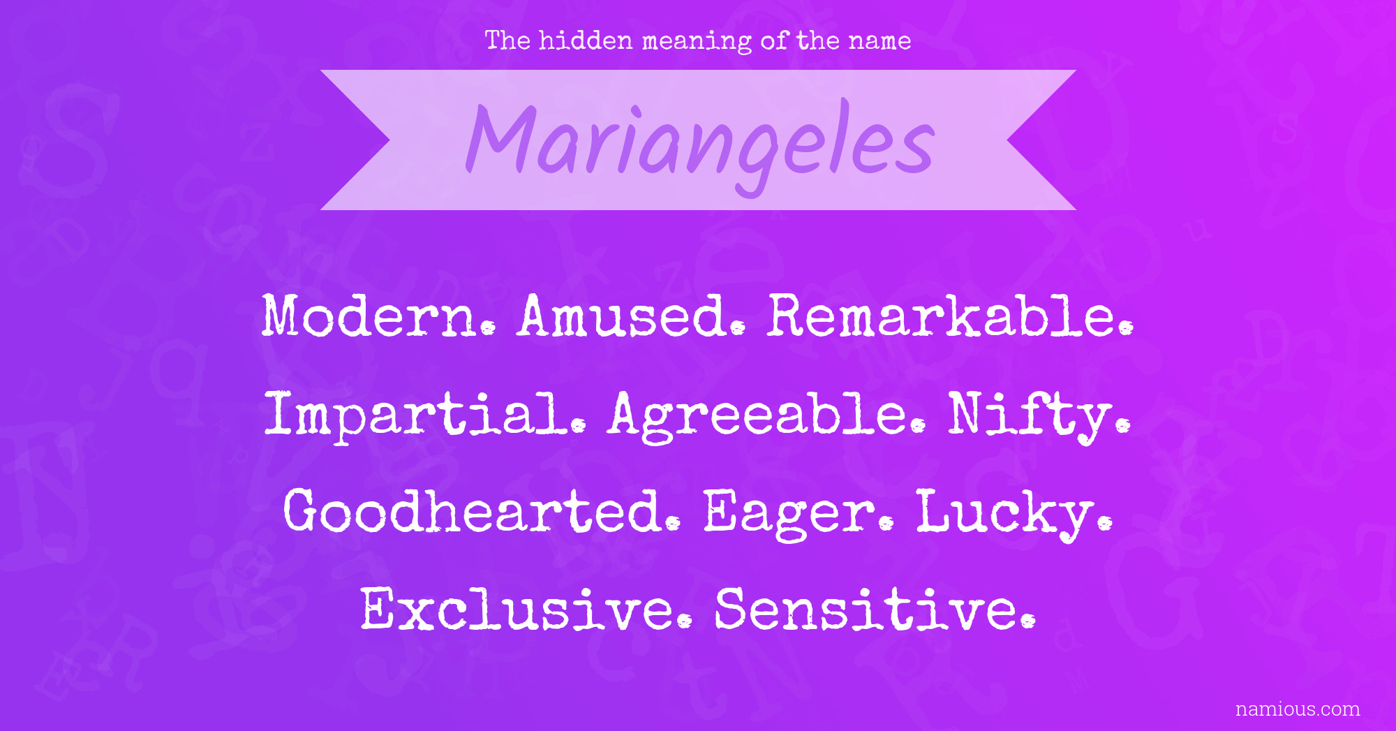 The hidden meaning of the name Mariangeles