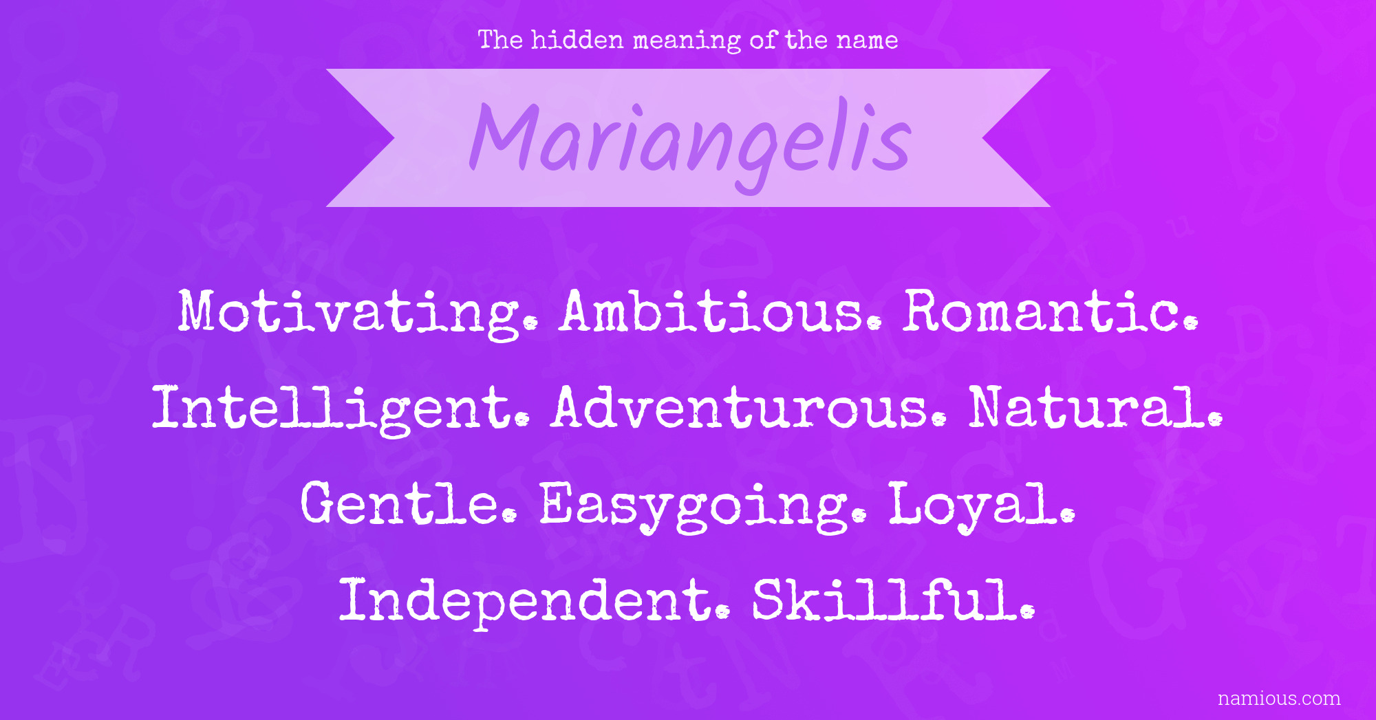 The hidden meaning of the name Mariangelis